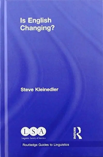 Is English Changing? by Steve Kleinedler