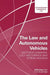 The Law and Autonomous Vehicles by Matthew Channon