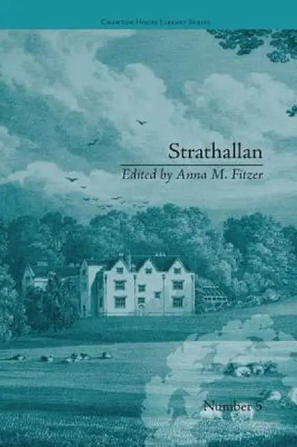 Strathallan: by Alicia LeFanu by Anna M Fitzer