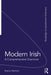 Modern Irish: A Comprehensive Grammar by Nancy Stenson