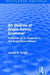 Routledge Revivals: An Outline of Anglo-Saxon Grammar (1936): Published as an Appendix to an Anglo-Saxon Reader by James W. Bright