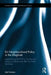 EU Neighbourhood Policy in the Maghreb: Implementing the Enp in Tunisia and Morocco Before and After the Arab Uprisings by Iole Fontana