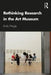 Rethinking Research in the Art Museum by Emily Pringle