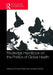 Routledge Handbook on the Politics of Global Health by Parker Richard