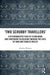 'Two Scrubby Travellers' a Psychoanalytic View of Flourishing and Constraint in Religion Through the Lives of John and Charles Wesley by Pauline Watson