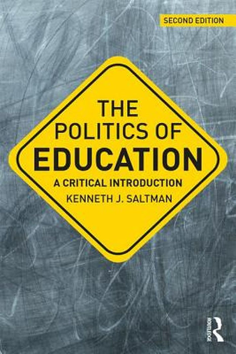 Politics of Education by SALTMAN