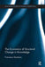 The Economics of Structural Change in Knowledge by Francesco Quatraro