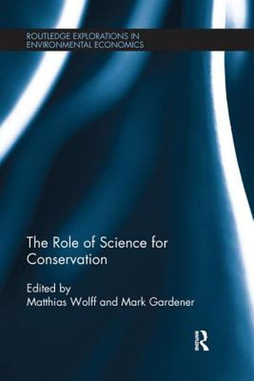 The Role of Science for Conservation by Matthias Wolff
