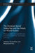 The Universal Social Safety-Net and the Attack on World Poverty: Pressing Need, Manageable Cost, Practical Possibilities, Favourable Spillovers by Anthony Clunies-Ross
