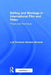 Editing and Montage in International Film and Video: Theory and Technique by Luís Fer Morales Morante