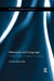 Metonymy and Language: A New Theory of Linguistic Processing by Charles Denroche