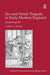 Sex and Satiric Tragedy in Early Modern England: Penetrating Wit by Gabriel A. Rieger
