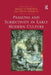 Passions and Subjectivity in Early Modern Culture by Freya Sierhuis