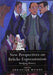 New Perspectives on Brücke Expressionism: Bridging History by Christian Weikop