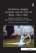 Architects, Angels, Activists and the City of Bath, 1765-1965: Engaging with Women's Spatial Interventions in Buildings and Landscape by Cynthia Imogen Hammond