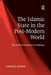 The Islamic State in the Post-Modern World: The Political Experience of Pakistan by Louis D. Hayes