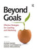Beyond Goals: Effective Strategies for Coaching and Mentoring by Susan David