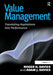 Value Management: Translating Aspirations into Performance by Roger H. Davies