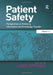 Patient Safety: Perspectives on Evidence, Information and Knowledge Transfer by Lorri Zipperer