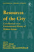 Resources of the City: Contributions to an Environmental History of Modern Europe by Bill Luckin