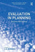 Evaluation in Planning: Evolution and Prospects by E.R. Alexander