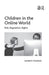Children in the Online World: Risk, Regulation, Rights by Elisabeth Staksrud