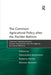 The Common Agricultural Policy after the Fischler Reform: National Implementations, Impact Assessment and the Agenda for Future Reforms by Alessandro Sorrentino