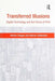 Transferred Illusions: Digital Technology and the Forms of Print by Marilyn Deegan