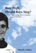 How High Should Boys Sing?: Gender, Authenticity and Credibility in the Young Male Voice. by Martin Ashley by Martin Ashley