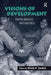 Visions of Development: Faith-Based Initiatives by Wendy R. Tyndale