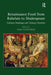Renaissance Food from Rabelais to Shakespeare: Culinary Readings and Culinary Histories by Joan Fitzpatrick
