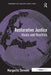 Restorative Justice: Ideals and Realities by Margarita Zernova