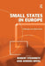 Small States in Europe: Challenges and Opportunities by Robert Steinmetz