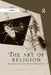 The Art of Religion: Sforza Pallavicino and Art Theory in Bernini's Rome by Maarten Delbeke