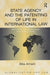State Agency and the Patenting of Life in International Law: Merchants and Missionaries in a Global Society by Bita Amani