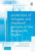 Protection of Refugees and Displaced Persons in the Asia Pacific Region by Angus Francis
