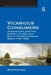 Vicarious Consumers: Trans-National Meetings Between the West and East in the Mediterranean World (1730-1808) by Manuel Perez-Garcia