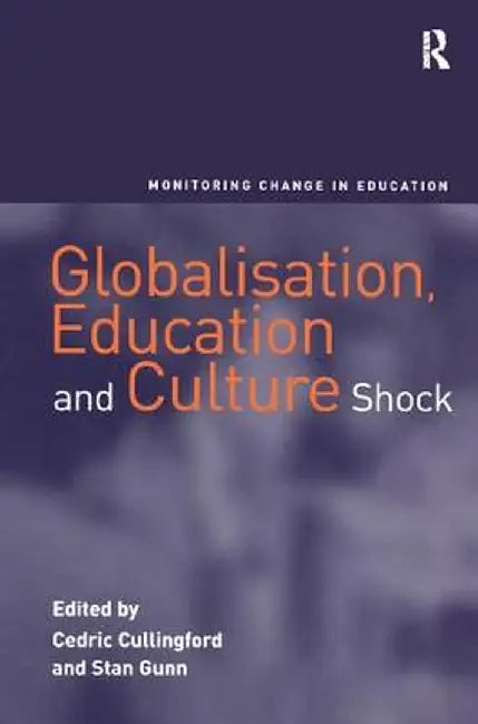 Globalisation, Education and Culture Shock by Stan Gunn