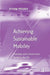 Achieving Sustainable Mobility: Everyday and Leisure-Time Travel in the EU by Erling Holden