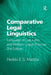Comparative Legal Linguistics: Language of Law, Latin and Modern Lingua Francas by Heikki E.S. Mattila