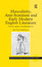 Masculinity, Anti-Semitism and Early Modern English Literature: From the Satanic to the Effeminate Jew by Matthew Biberman