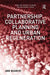 Partnership, Collaborative Planning and Urban Regeneration by John McCarthy