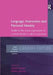 Language, Interaction and National Identity: Studies in the Social Organisation of National Identity in Talk-In-Interaction by Stephen Hester
