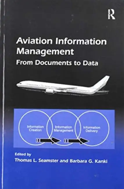 Aviation Information Management by Barbara G. Kanki
