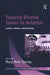 Tapping Diverse Talent in Aviation: Culture, Gender, and Diversity by Mary Ann Turney