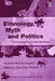Ethnology, Myth and Politics: Anthropologizing Croatian Ethnology by Dunja Rihtman-Augustin