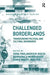 Challenged Borderlands: Transcending Political and Cultural Boundaries by Vera Pavlakovich-Kochi