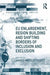 EU Enlargement, Region Building and Shifting Borders of Inclusion and Exclusion by James Wesley Scott