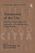 Testimonies of the City: Identity, Community and Change in a Contemporary Urban World by Joanna Herbert