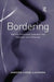 Bordering: Identity Processes Between the National and Personal by Anders Linde-Laursen